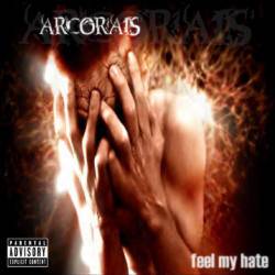 Arcorais : Feel My Hate